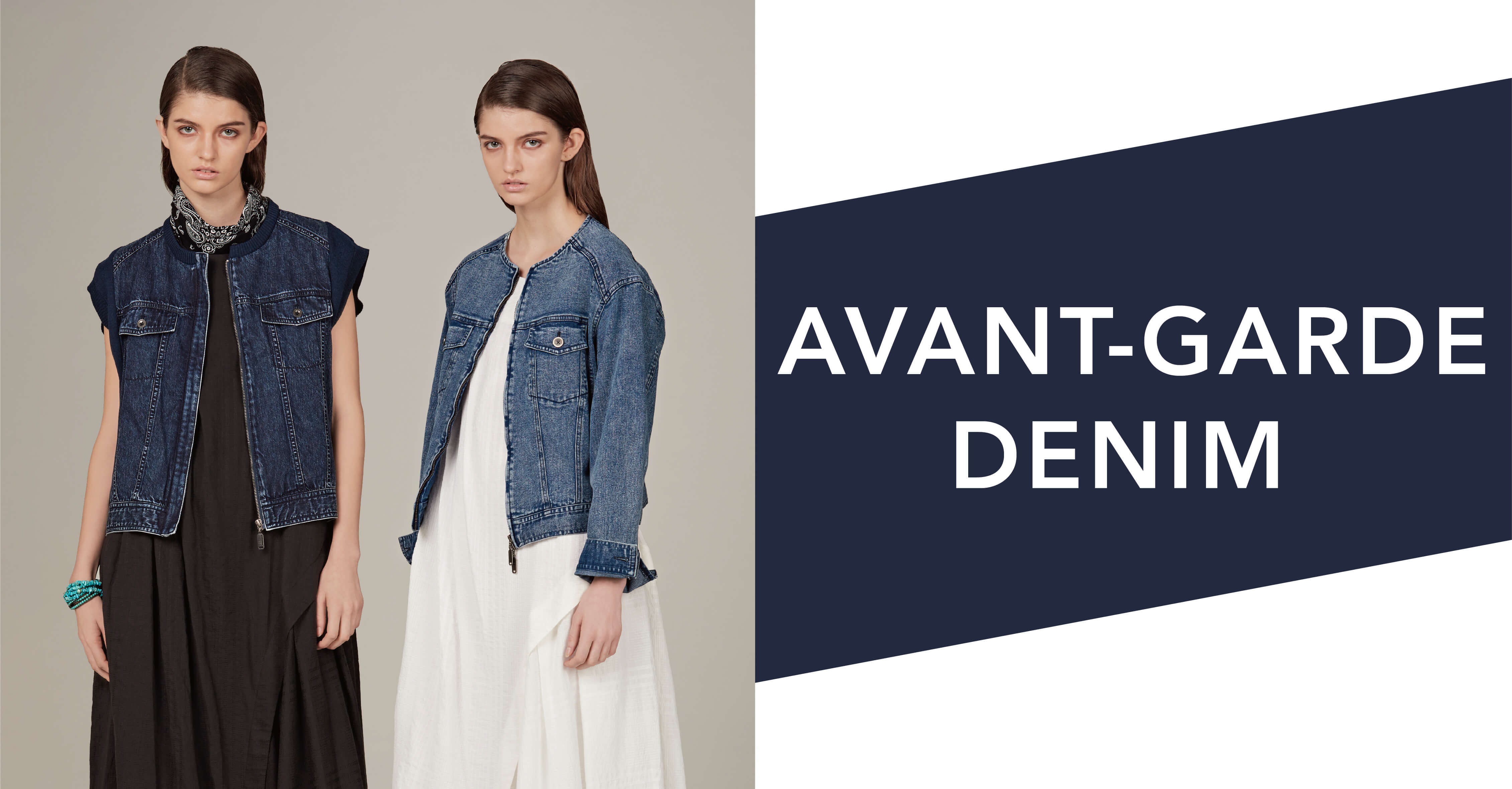 AVANT-GARDE DENIM