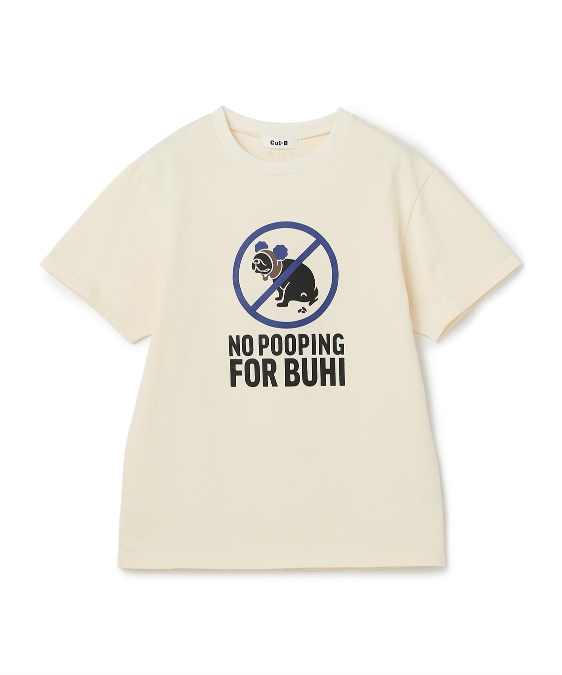 Cul-B 【for owners】　プリントTシャツ（no pooping for buhi）　Cul-B/キューブ/愛犬_variation_1