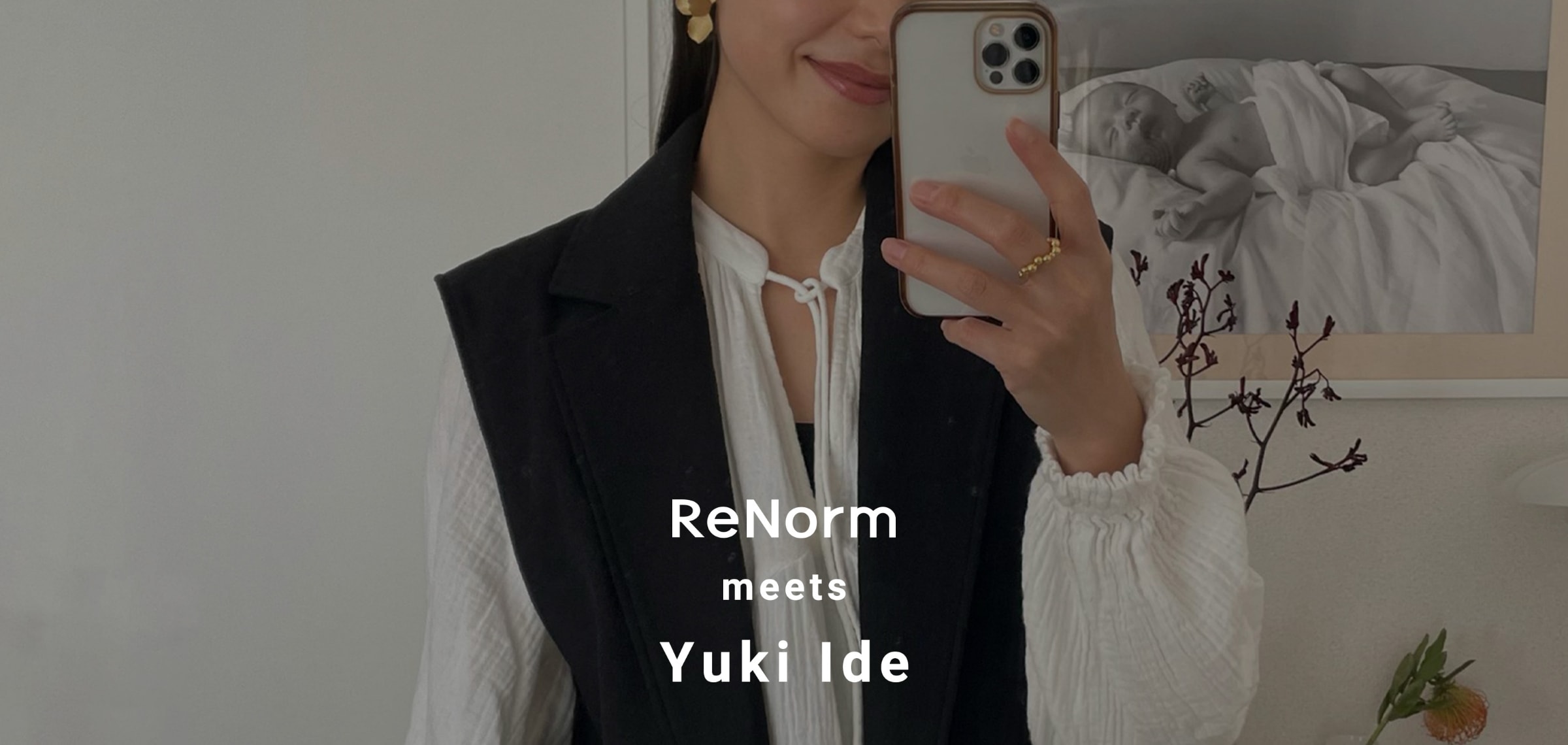 ReNorm meets Yuki Ide