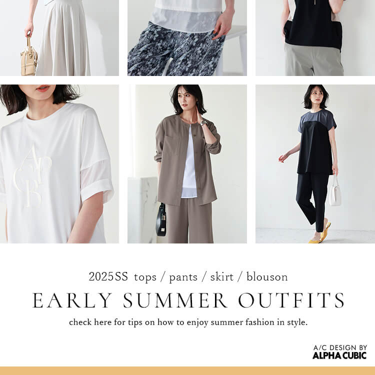 EARLY SUMMER OUTFITS