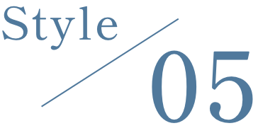 Style / 05