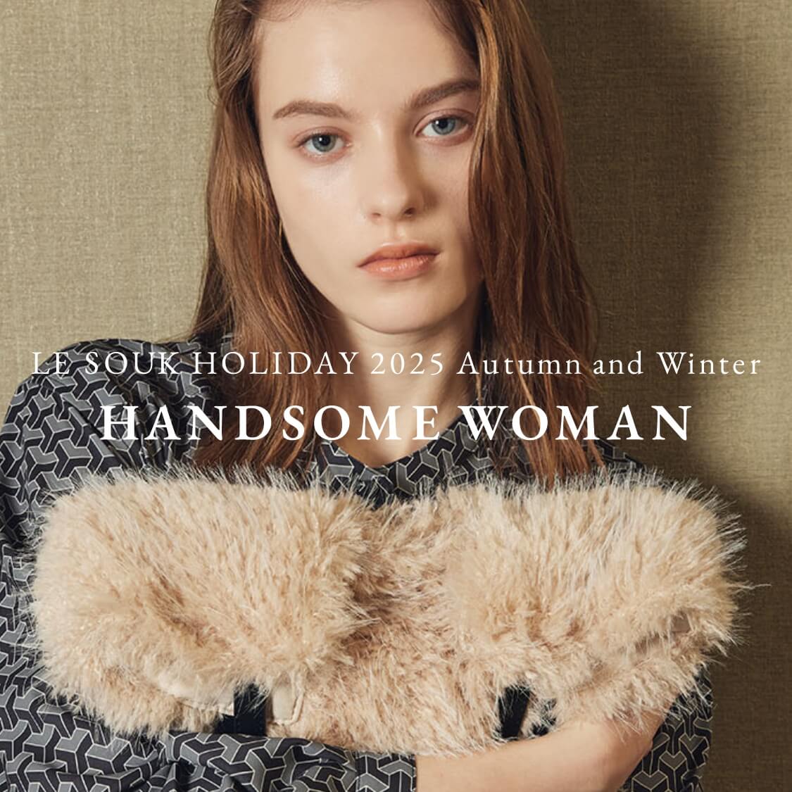 2025 Autumn and Winter HANDSOME WOMEN