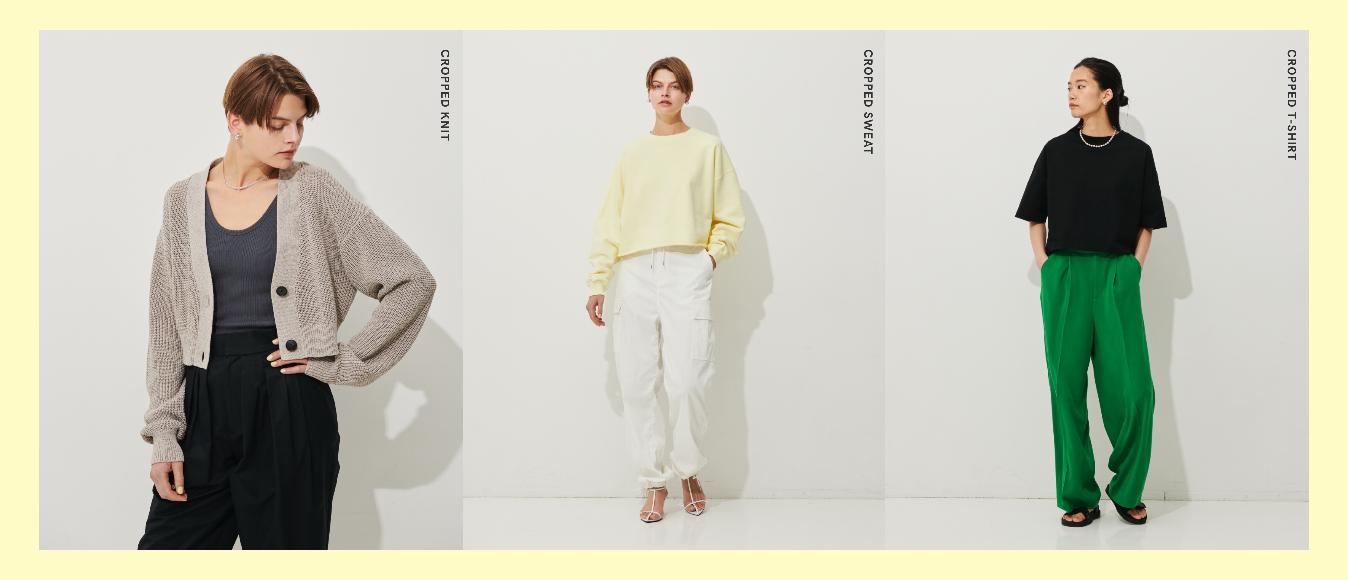 CROPPED KNIT, CROPPED SWEAT, CROPPED T-SHIRT