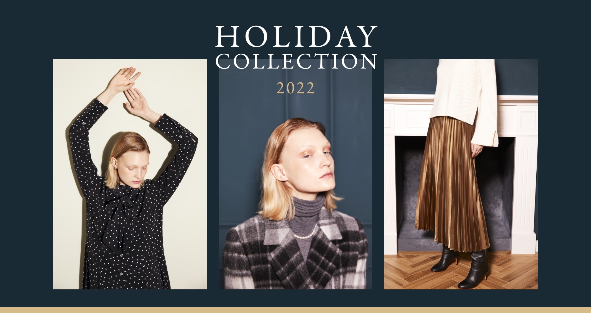 HOLIDAY COLLECTION 2022