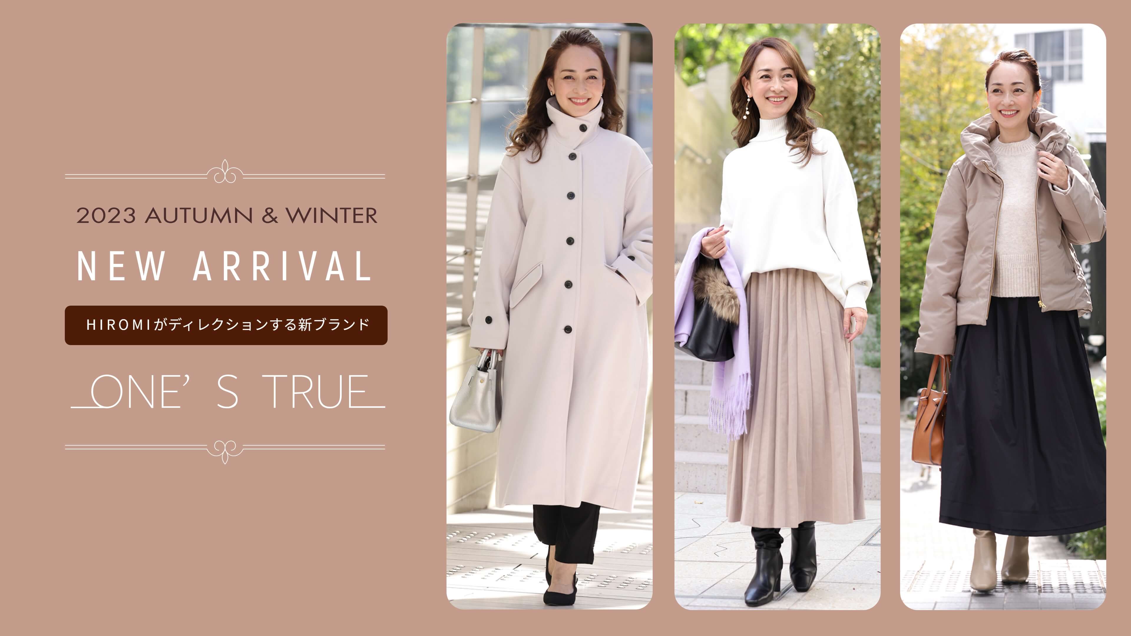 2023 AUTUMN＆WINTER NEW ARRIVAL