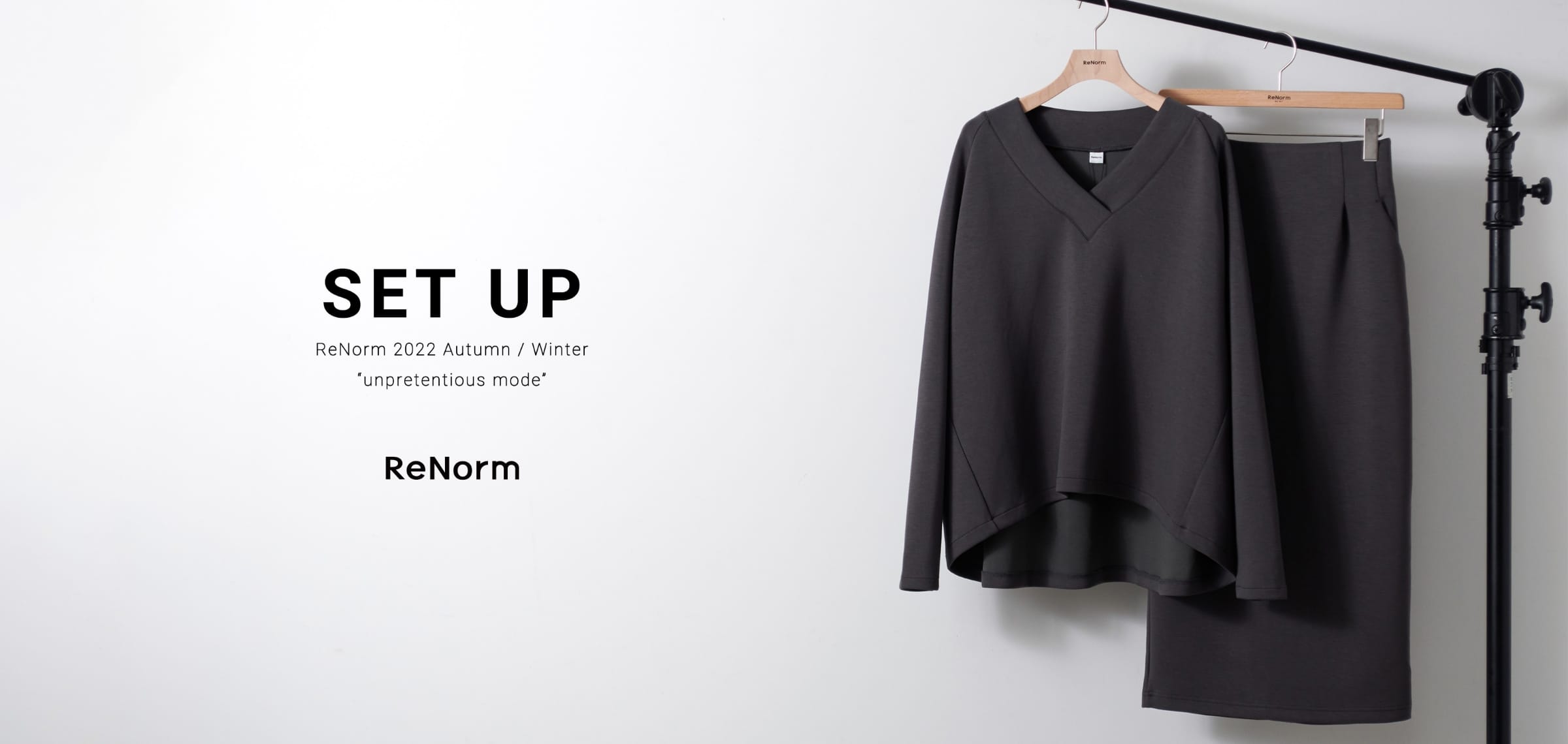 SET UP ReNorm 2022 Autumn / Winter unpretentious mode