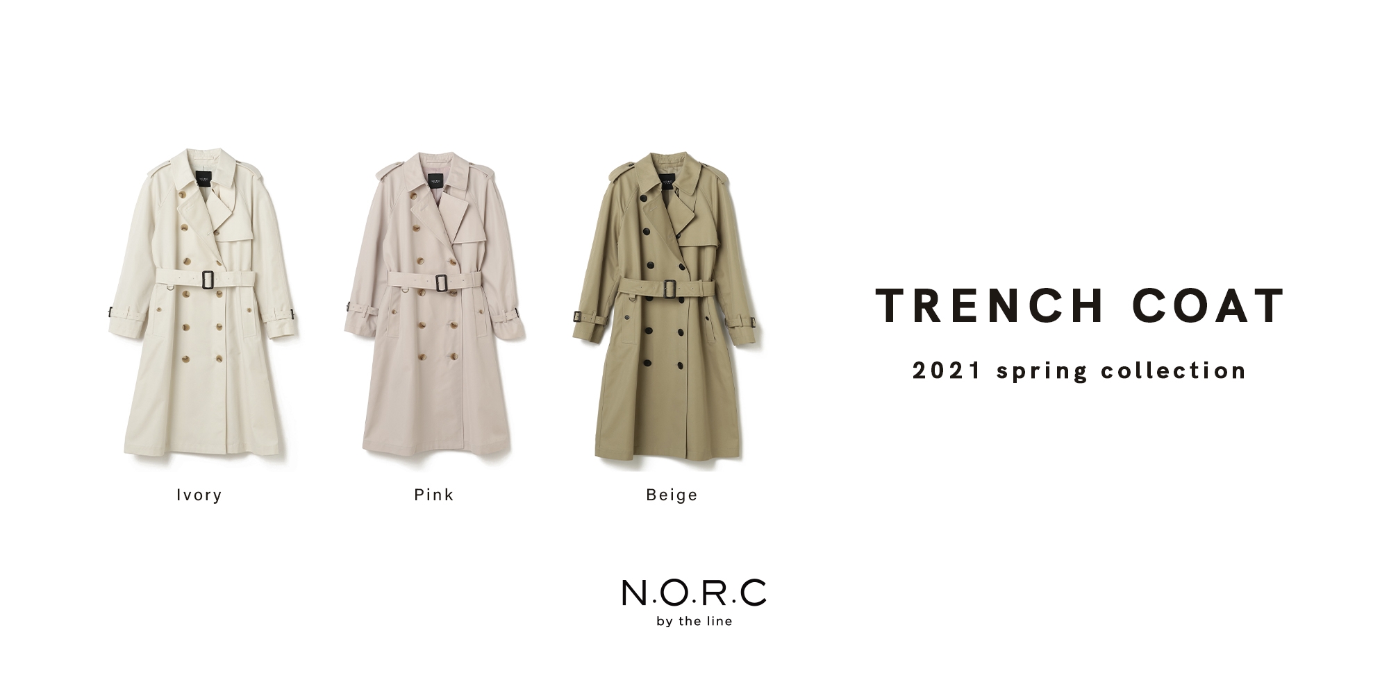 N.O.R.C 春の定番アウタートレンチコートは<br /> N.O.R.C by the line ...