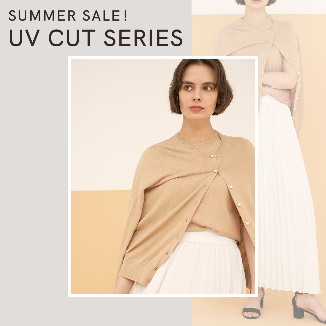 SUMMER SALE！UV CUT SERIES