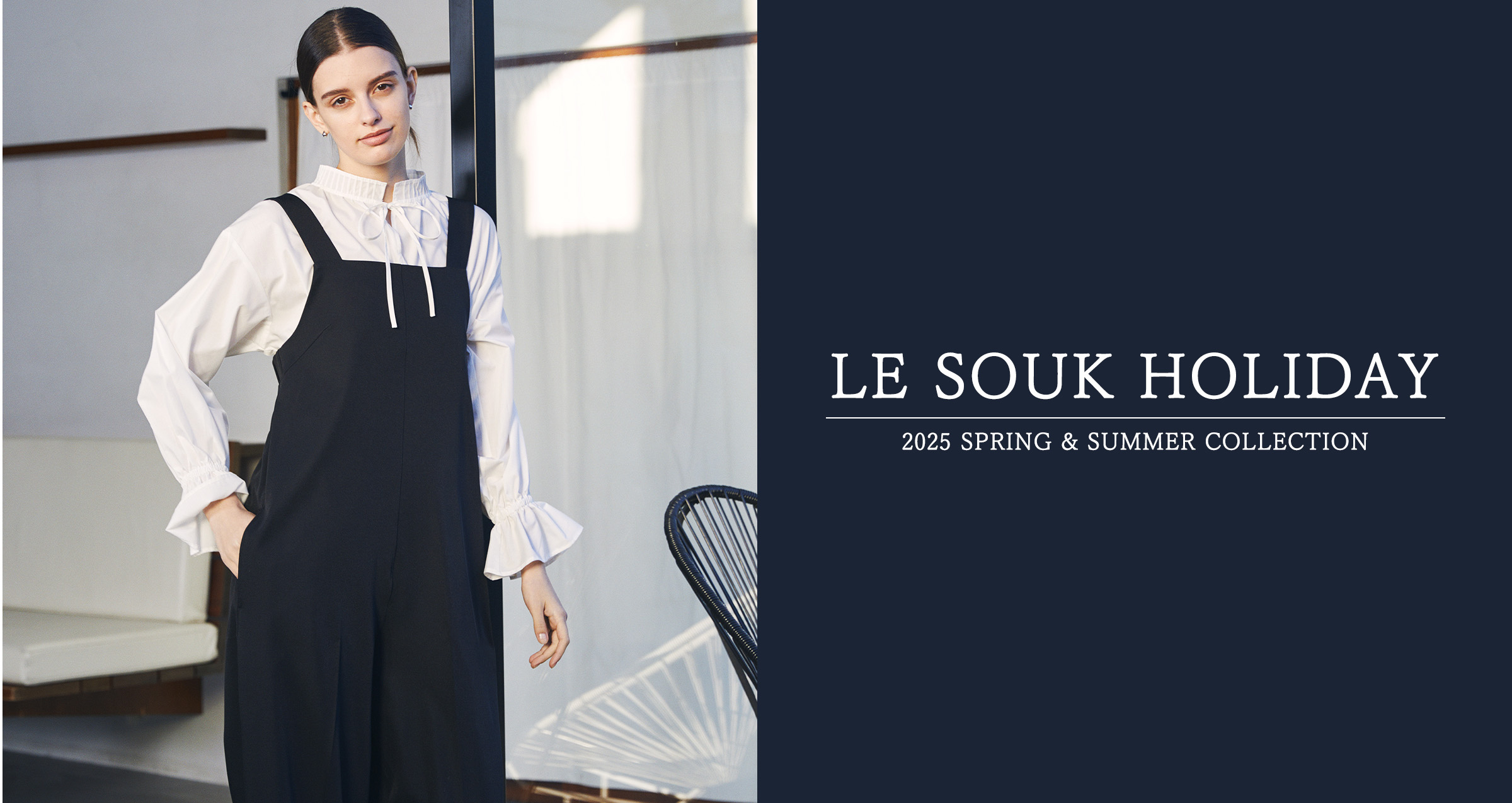 2025 SPRING & SUMMER COLLECTION